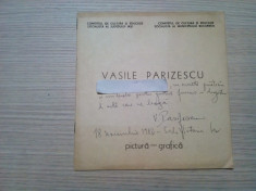 VASILE PARIZESCU (autograf) - Pictira-Grafica - Sala Victoria Iasi, 1986 foto