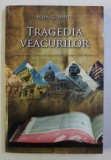 TRAGEDIA VEACURILOR , MAREA LUPTA DINTRE HRISTOS SI SATANA de ELLEN G. WHITE , 2019