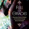 Full of Grace: Miraculous Stories of Healing and Conversion Through Mary&#039;s Intercession