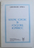 Sisteme sonore in folclorul romanesc Gheorghe Oprea