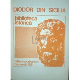 Radu Hincu - Diodor din Sicilia - Biblioteca istorica (Editia: 1981)