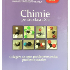 Luminița Vlădescu - Chimie pentru clasa a X-a. Culegere de teste, probleme teoretice, probleme practice (editia 2009)