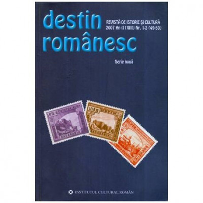 Vladimir Besleaga, Nicolae Bocsan, Grigore Botezatu - Destin Romanesc -Serie noua - Revista de istorie si cultura 2007 An II (XI foto