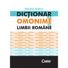 Dictionar de omonime al limbii romane - Nicolae Andrei foto