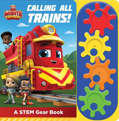 Mighty Express: Calling All Trains! a Stem Gear Sound Book foto