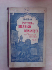 Istoria bisericii romane - N. IORGA , vol 2 , 1909 foto