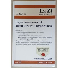 LEGEA CONTENCIOSULUI ADMINISTRATIV SI LEGILE CONEXE , ACTUALIZAT 12.11.2019