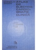 Corneliu Dudea - Atlas de electrocardiografie clinica, 2 vol. (Editia: 1988)