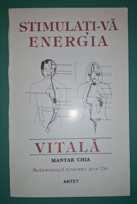 Mantak Chia - Stimulați-va energia vitala foto