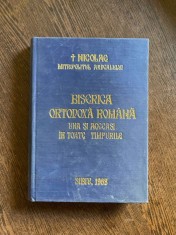 Nicolae Mitropolitul Ardealului Biserica Ortodoxa Romana una si aceeasi in toate timpurile (cu dedicatie) foto