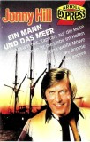 Jonny Hill - Ein Mann Und Das Meer, Caseta audio
