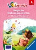 Leserabe Sonderausgaben - Magische Erstlesegeschichten von Elfen und Prinzessinnen