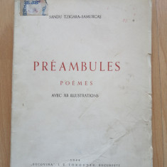 Sandu Tzigara-Samurcas - Preambules - Poemes - 1944 - cu dedicatia autorului