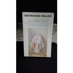 POLEMICI CORDIALE - OCTAVIAN PALER