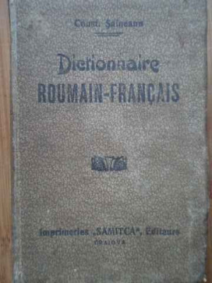 Dictionaire Roumain-francais - Const. Saineanu ,519830 foto