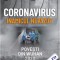 Coronavirus 2020 - Inamicul nevăzut