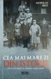 CEA MAI MARE ZI DIN ISTORIE. CUM A LUAT SFARSIT, CU ADEVARAT, MARELE RAZBOI-NICHOLAS BEST-360520