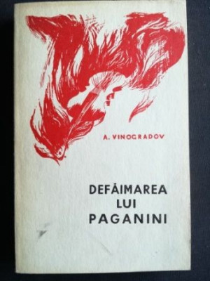 Defaimarea lui Paganini - A. Vinogradov foto