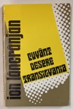 CUVANT DESPRE TRANSILVANIA de ION LANCRANJAN , 1995