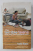 THE TERRIBLE TEENS: WHAT EVERY PARENT NEEDS TO KNOW by KATE FIGES , 2002
