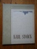 KARL STORCK (Prezentare in limbile romana, rusa, engleza, franceza si germana ) - BARBU BREZIANU