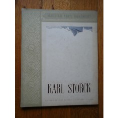 KARL STORCK (Prezentare in limbile romana, rusa, engleza, franceza si germana ) - BARBU BREZIANU