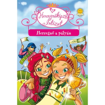 Hercegnő a p&amp;aacute;ly&amp;aacute;n - Hercegnők&amp;eacute;pző Int&amp;eacute;zet 3. - Prunella Bat foto