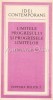 Limitele Progresului Si Progresele Limitelor - Ionita Olteanu, Editura Politica, 1981, Idei Contemporane, Carte Politica