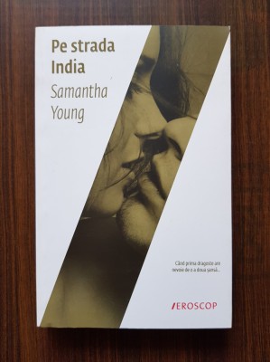 Samantha Young - Pe strada India foto