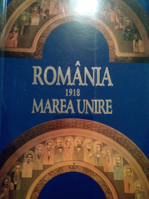 Ionel Nicu Dragos - Romania 1918 Marea Unire (dedicatie) (1998) foto