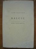 Ion Pillat - Balcic, ilustratii Maria Pillat-Brates, 1940, Editie numerotata, Bibliofilie