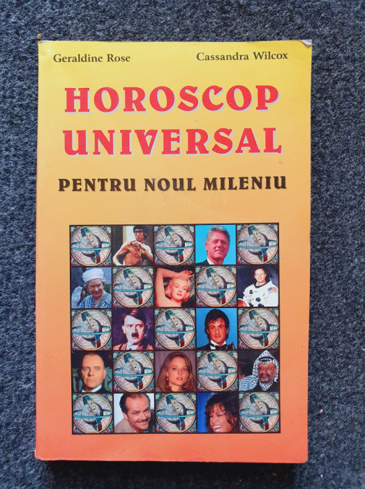 HOROSCOP UNIVERSAL PENTRU NOUL MILENIU - Rose, Wilcox