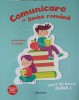 COMUNICARE IN LIMBA ROMANA. CAIET DE LUCRU CLASA I-ANDREEA BARBU, SILVIA MIHAI-249514