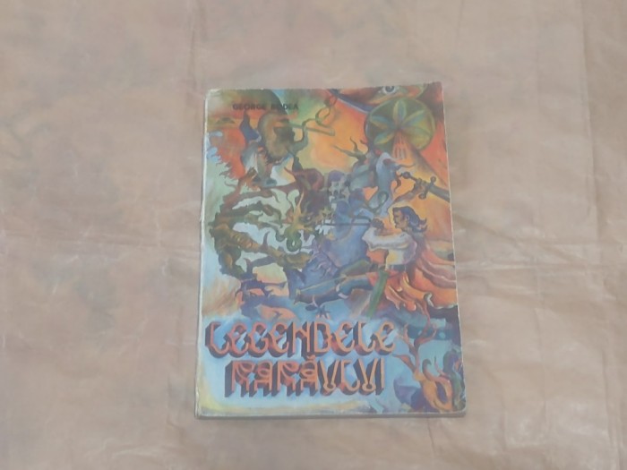 GEORGE BODEA - LEGENDELE RARAULUI
