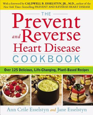 The Prevent and Reverse Heart Disease Cookbook: Over 125 Delicious, Life-Changing, Plant-Based Recipes foto
