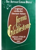 Arthur Conan Doyle - Firma Girdlestone (Editia: 1992)