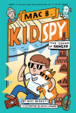 The Sound of Danger (Mac B., Kid Spy #5), Volume 5