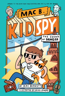 The Sound of Danger (Mac B., Kid Spy #5), Volume 5 foto