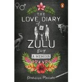 The Love Diary of a Zulu Boy