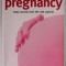 MUMS OF PREGNANCY , TRADE SECRETS FROM THE REAL EXPERTS by CARRIE LONGTON ...RACHEL FOSTER , 2004
