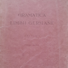 GRAMATICA LIMBII GERMANE - I. V. PATRASCANU - PRIMA EDIȚIE 1932