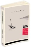 Zen si viata cotidiana | Taisen Deshimaru