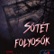 S&ouml;t&eacute;t folyos&oacute;k - Lois Duncan