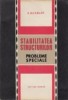 Stabilitatea structurilor - Probleme speciale (Scarlat)