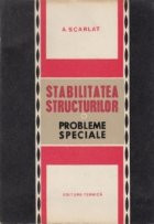 Stabilitatea structurilor - Probleme speciale