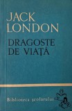 Dragoste de viata (Nuvele si povestiri) - Jack London