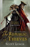 The Republic of Thieves | Scott Lynch