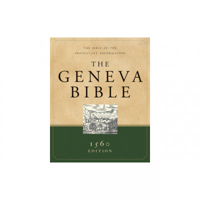 Geneva Bible-OE: The Bible of the Protestant Reformation foto