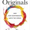 Originals: How Non-Conformists Move the World