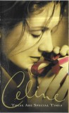 Casetă audio Celine Dion &lrm;&ndash; These Are Special Times, originală, Pop